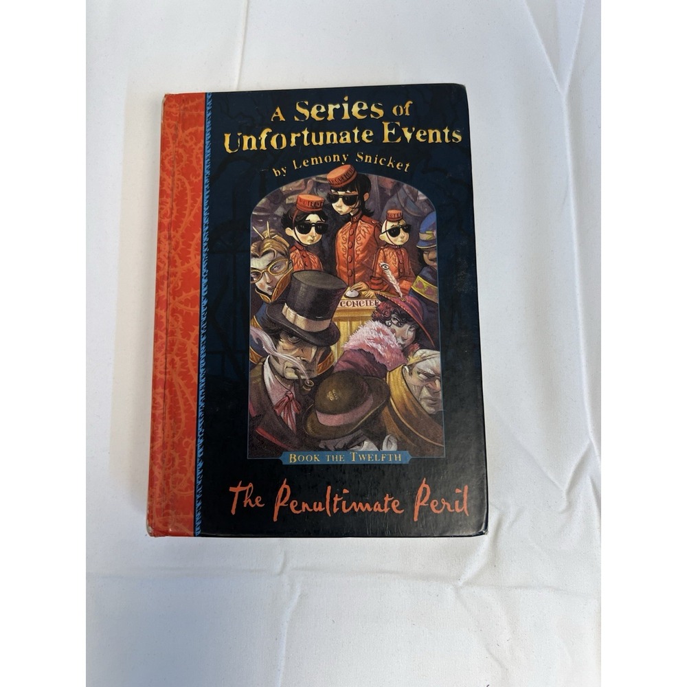 A Series of Unfortunate Events Book 12 The Penultimate Peril Lemony Snicket HC
